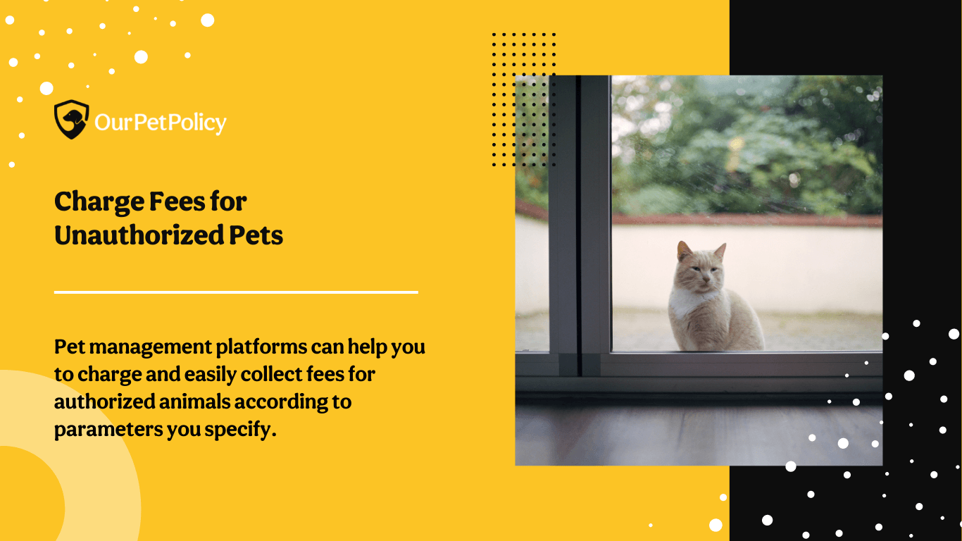 Charge fees for unauthorized pets