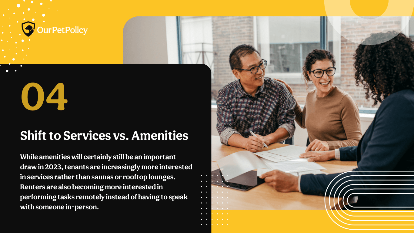 Tenants are becoming more interested in services over amenities